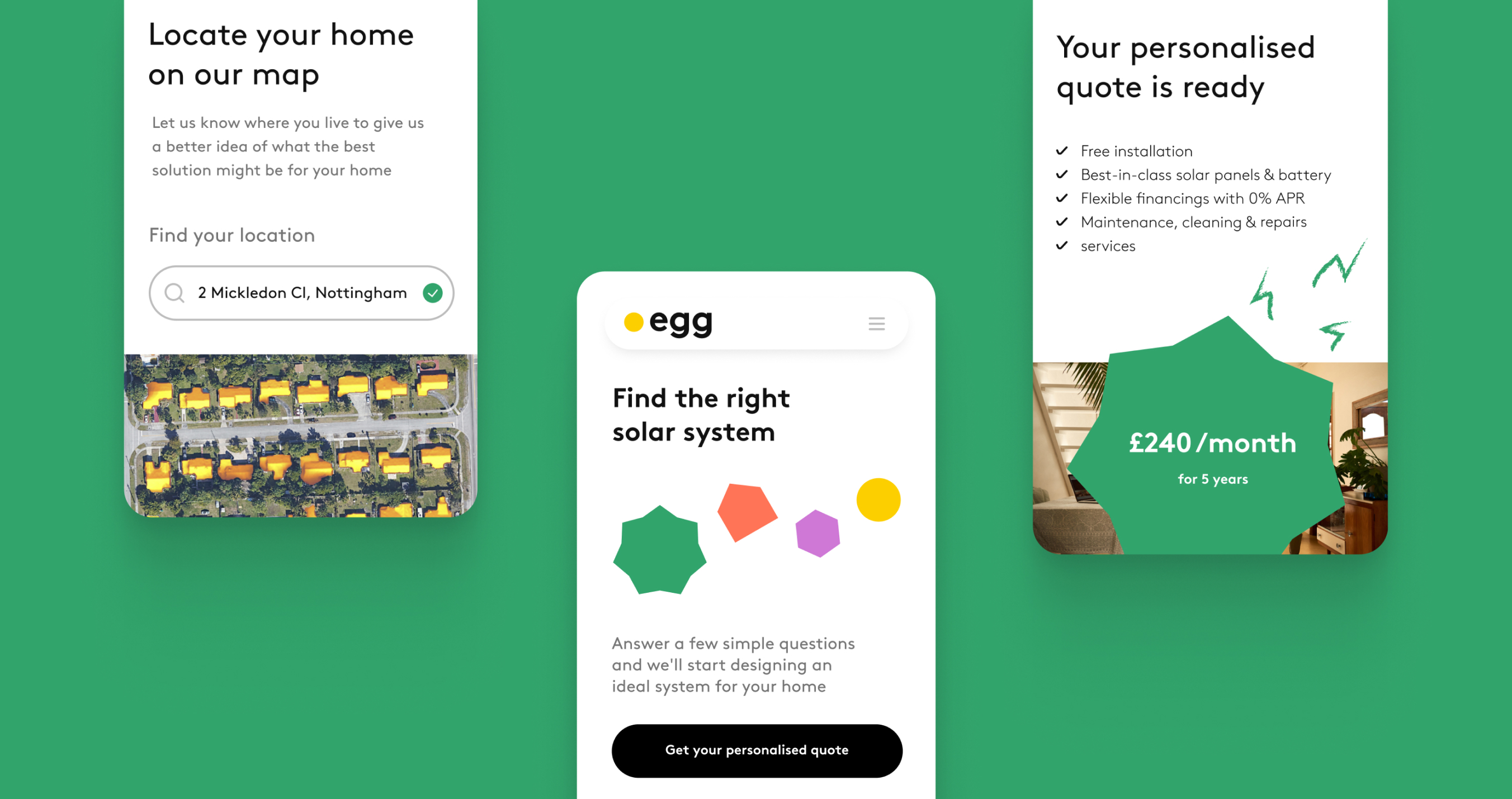 Three mobile screens on green background showing home location input, solar system quote, and monthly price offer of £240 for 5 years.