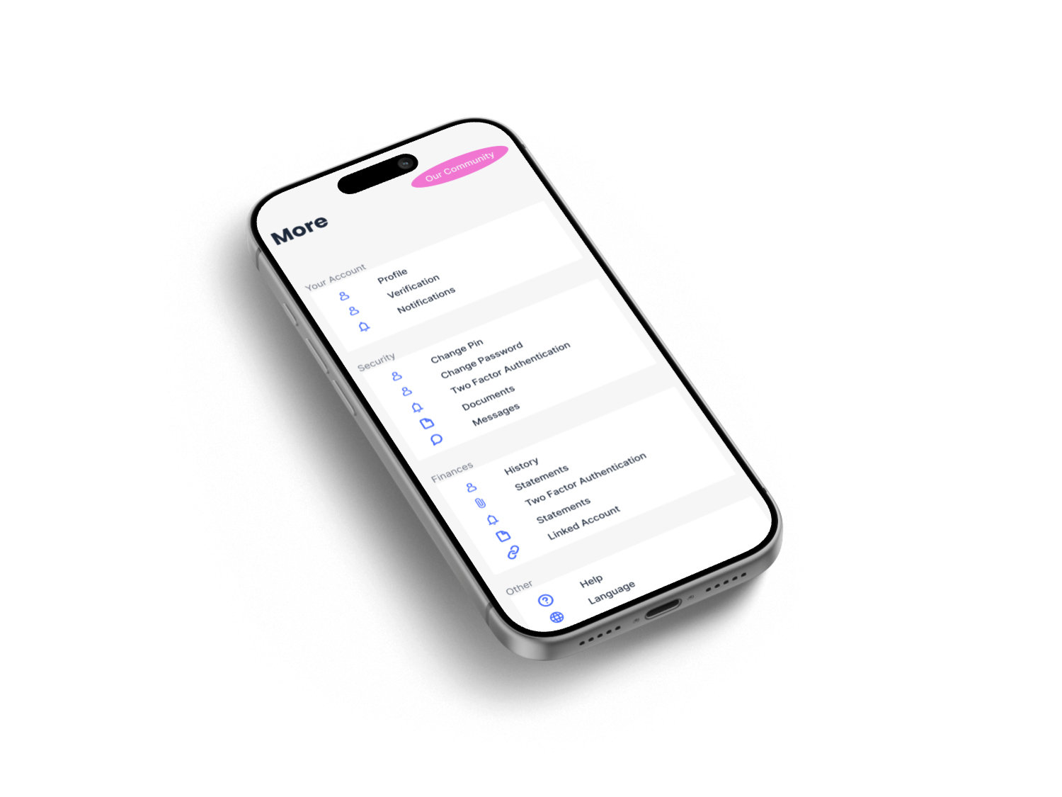 Smartphone screen displaying a settings menu with sections for Your Account, Security, Finances, and Other options including Profile, Verification, Notifications, Change Pin, Two Factor Authentication, Documents, Messages, History, Statements, Linked Account, Help, and Language.
