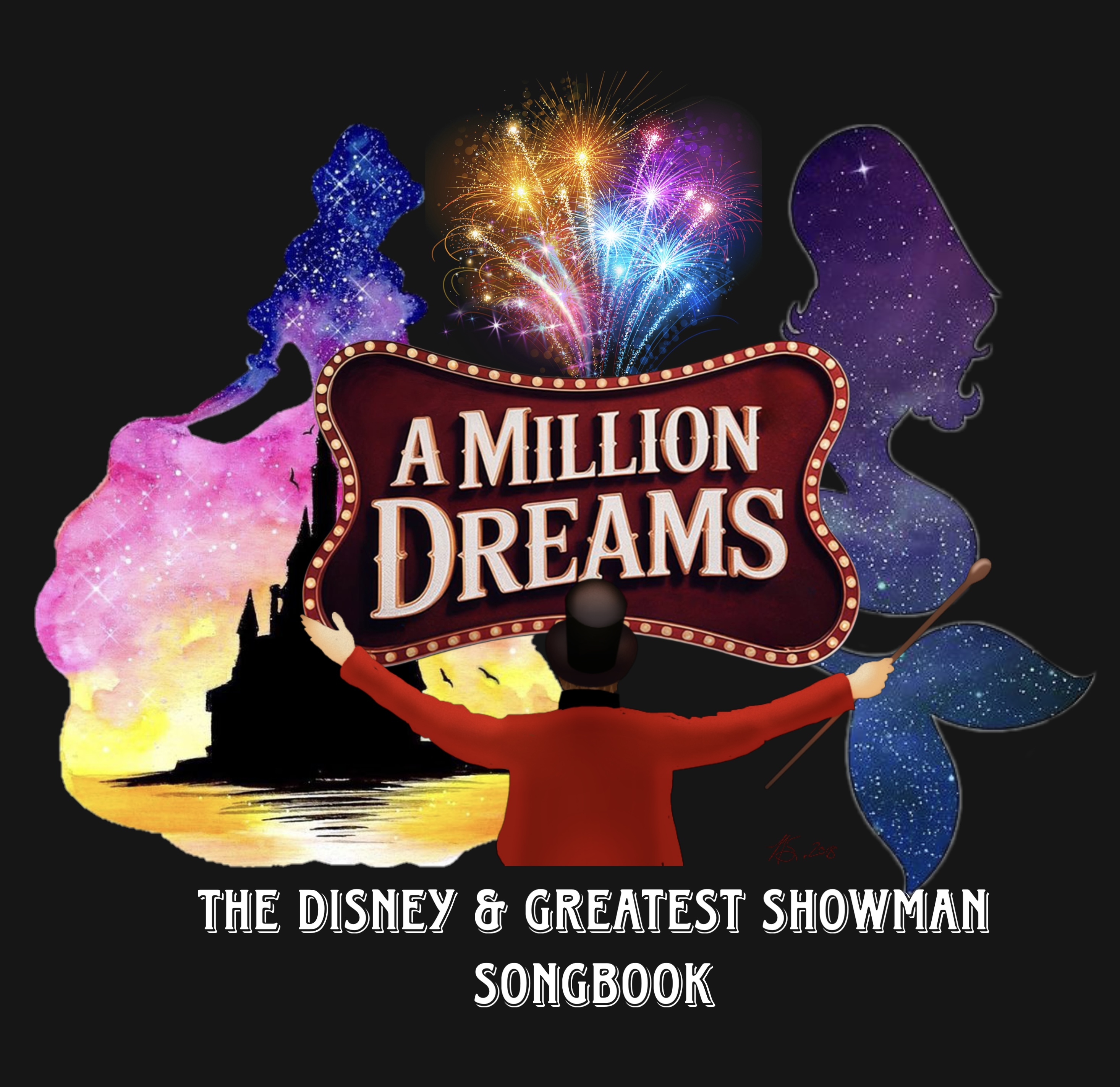 Illustration of a ringmaster in a red jacket holding a baton, with colorful fireworks and silhouettes of Disney-inspired figures and a castle, titled 'A Million Dreams: The Disney & Greatest Showman Songbook.'