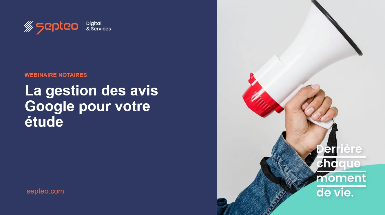 La gestion des avis google pour votre étude