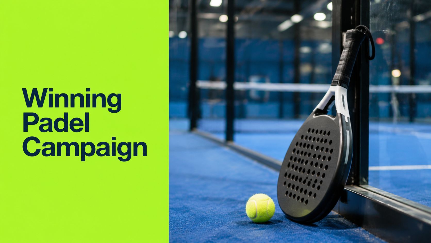 Launch a Winning Padel Membership Campaign in 2026