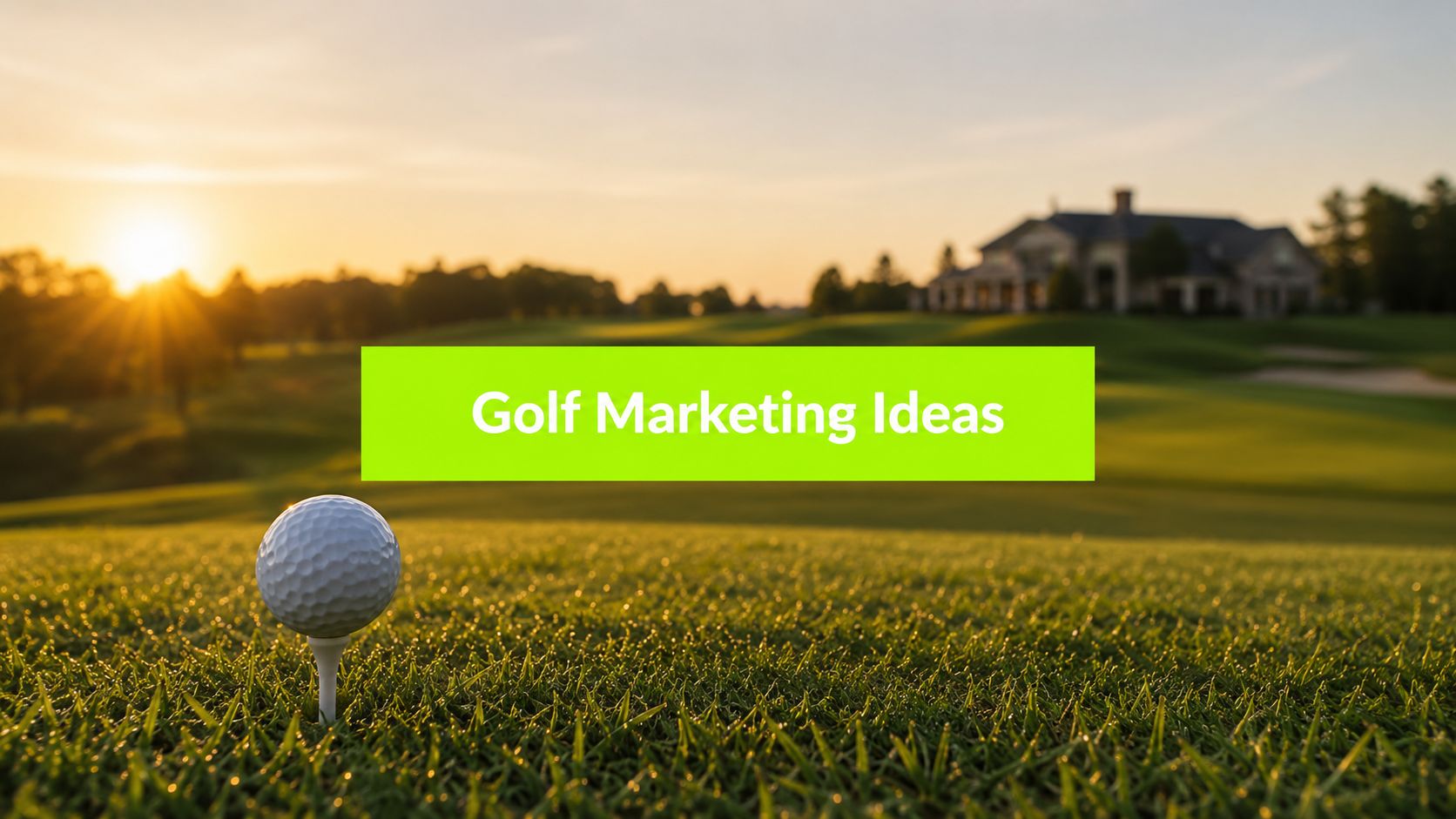 8 Golf Tournament Marketing Ideas for Private Clubs in 2026