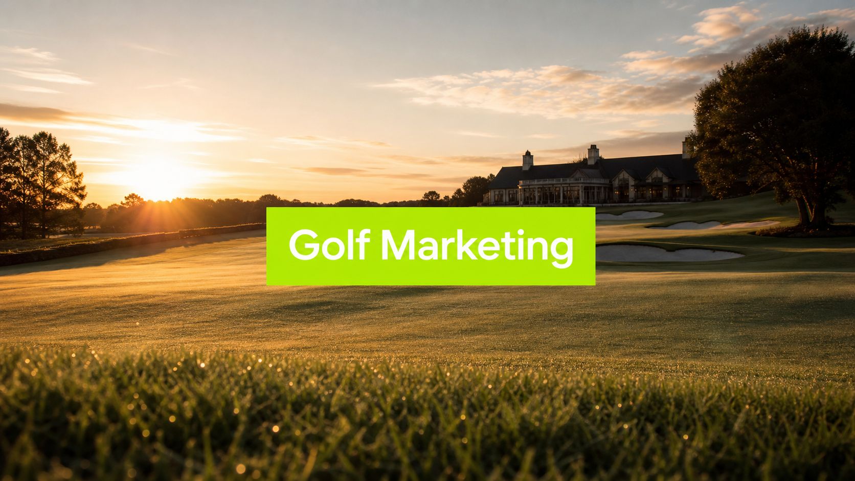 Golf Club Marketing Company: 2026 Guide for Membership
