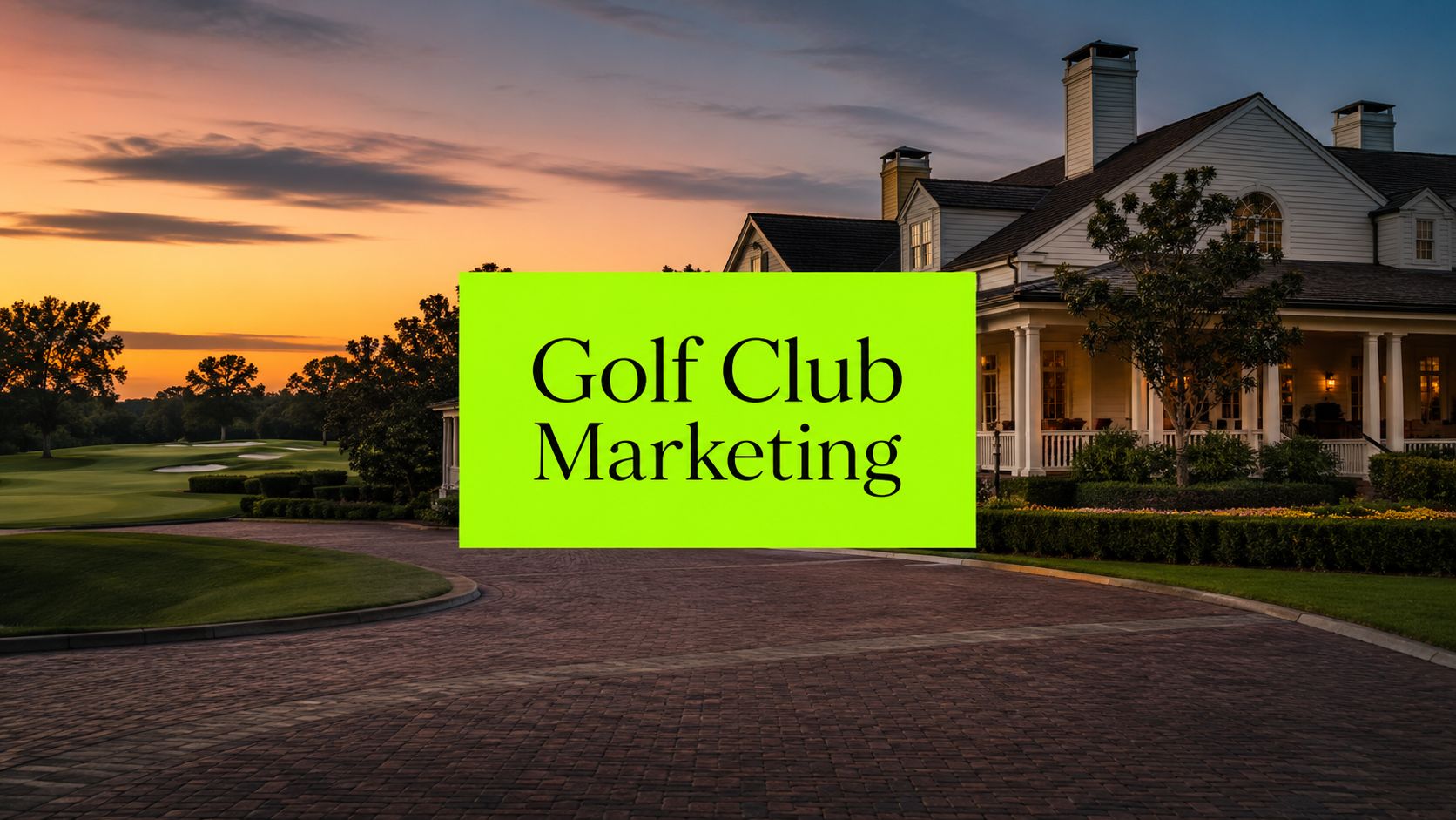 Golf Club Digital Marketing: A Playbook for 2026