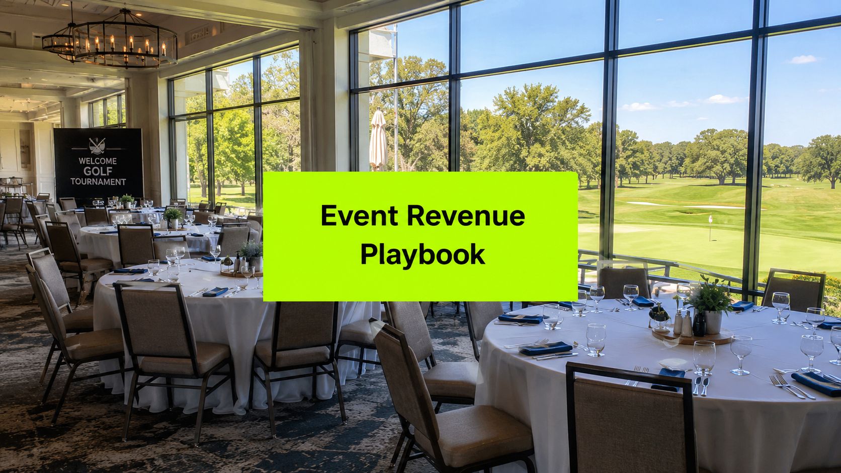 Golf Club Event Revenue: The Practical Operator's Playbook