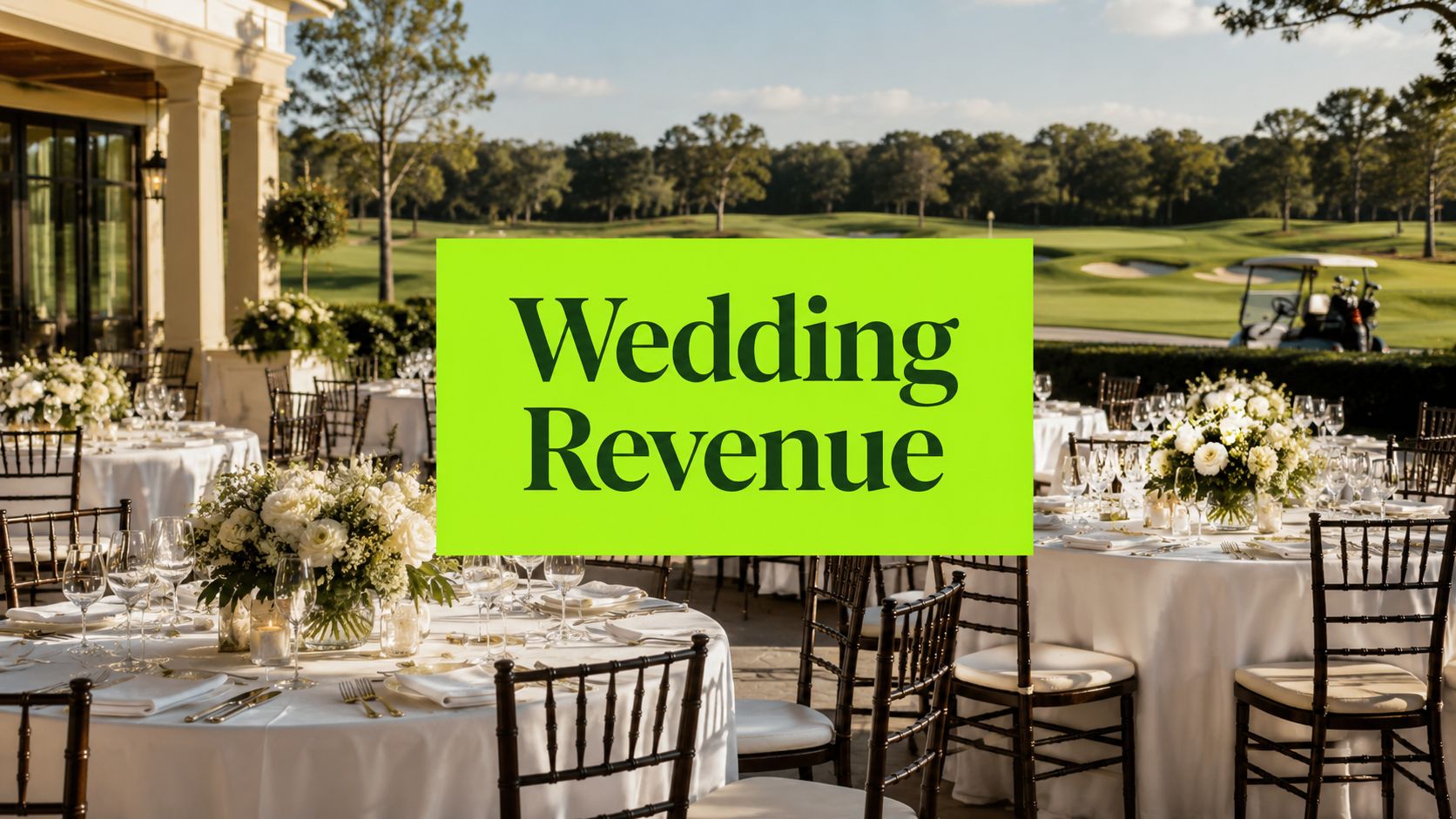 Golf Club Wedding Revenue: Pricing, Packaging & Growth