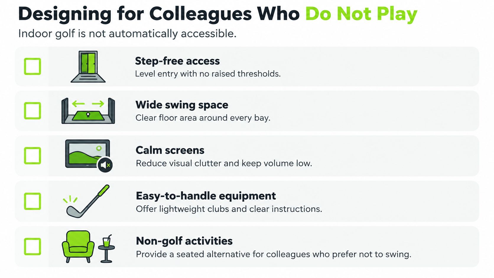 An infographic list outlining design tips for making indoor golf environments more accessible for non-playing colleagues.