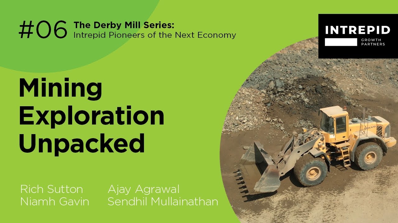 Mining Exploration Unpacked (The Derby Mill Series ep 06)