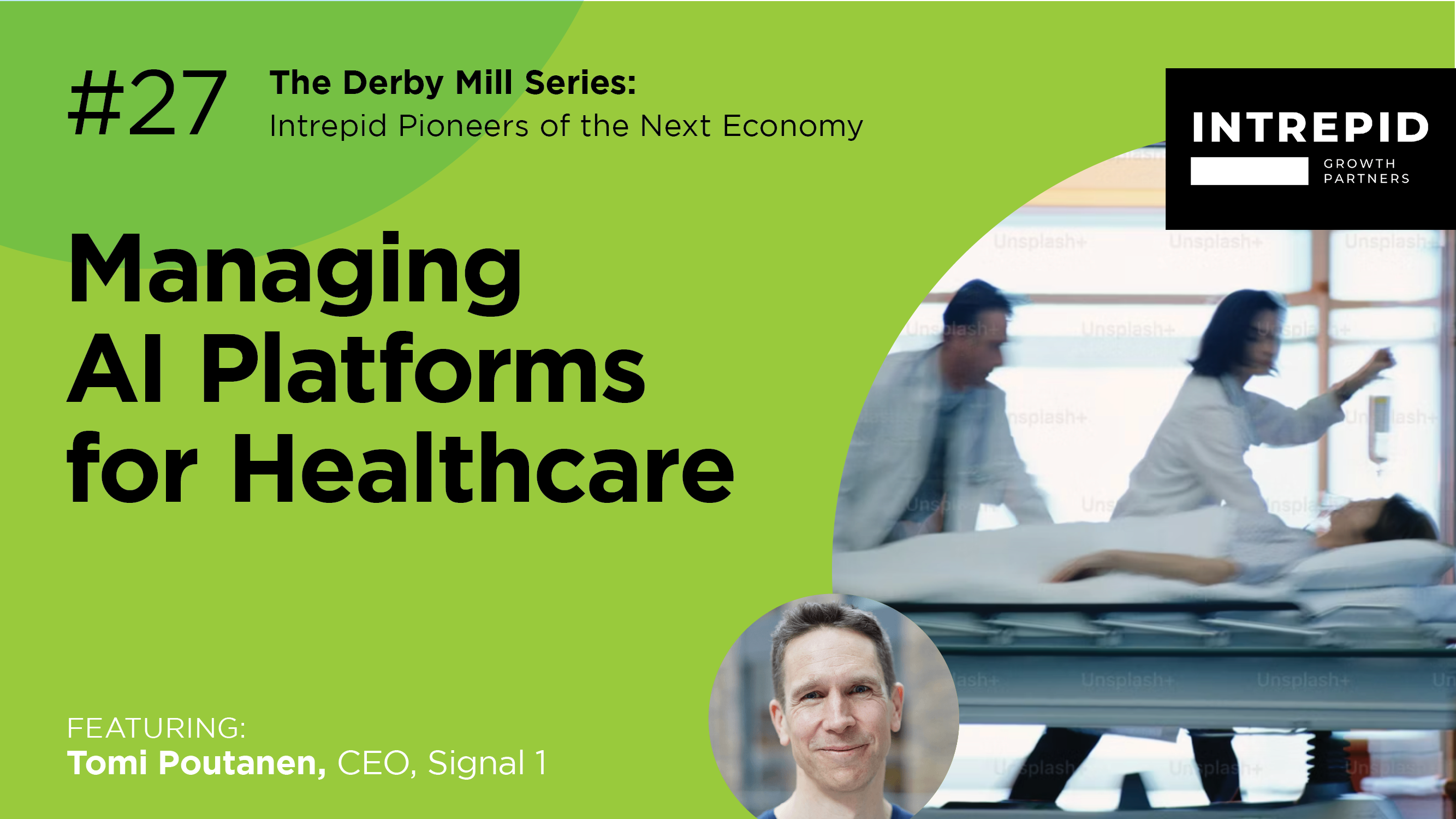 Managing AI Platforms for Healthcare (The Derby Mill Series ep 27)