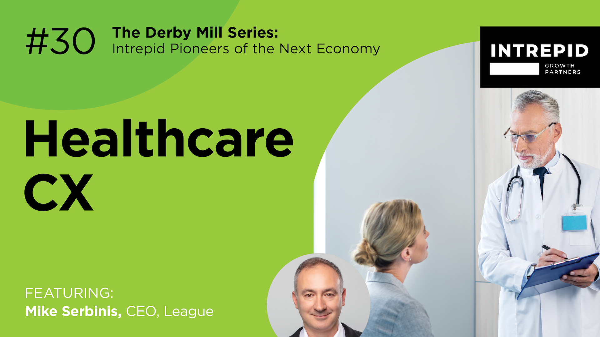 Healthcare Customer Experience at the Limit (The Derby Mill Series ep 30)