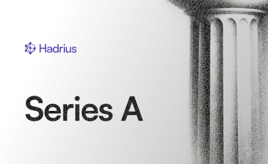 Hadrius Series A announcement