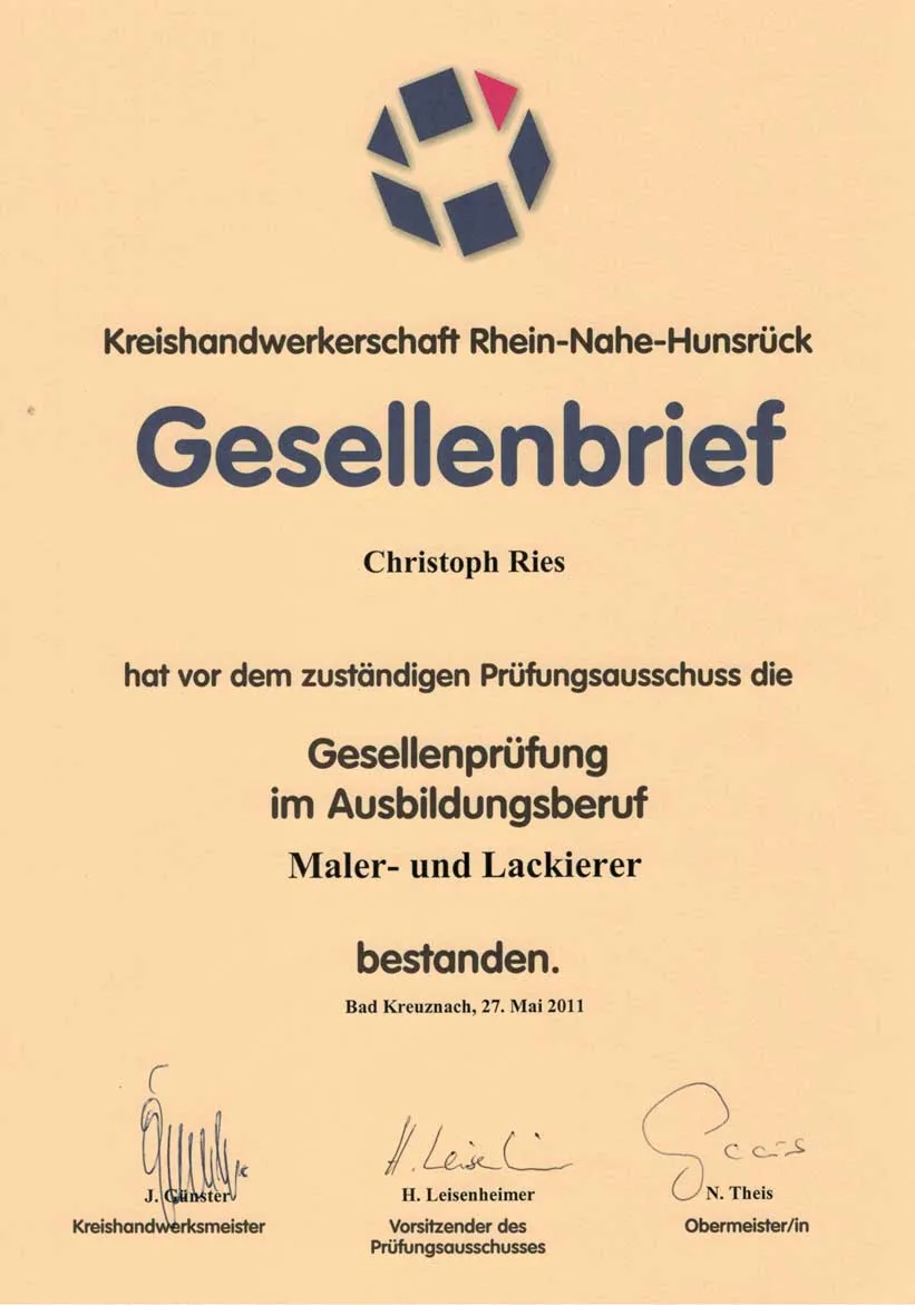 Gesellenbrief für Christoph Ries von der Kreishandwerkerschaft Rhein-Nahe-Hunsrück für bestandene Gesellenprüfung als Maler- und Lackierer, ausgestellt am 27. Mai 2011.