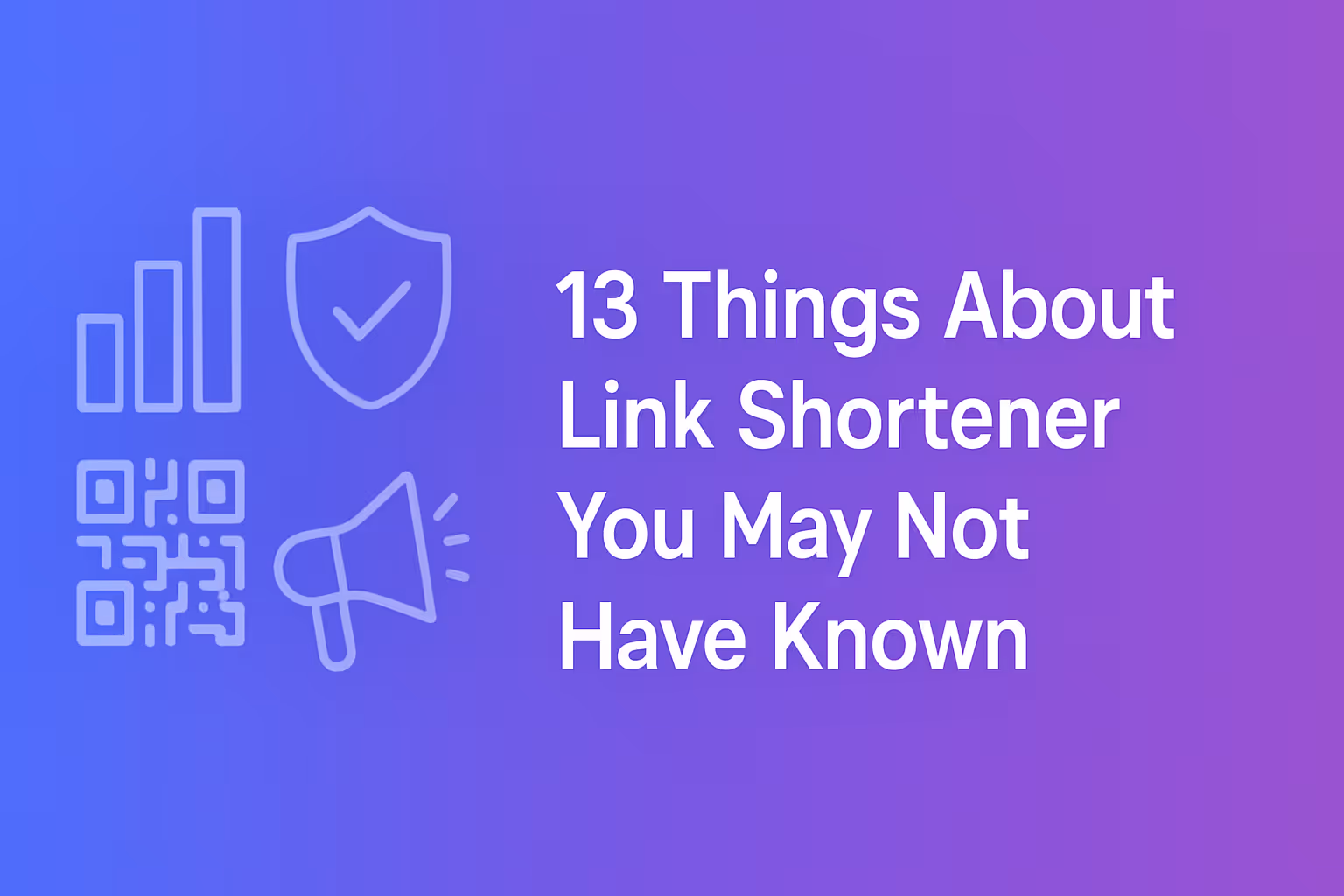 Here is a great blog, "13 Things About Link Shortener You May Not Have Known"