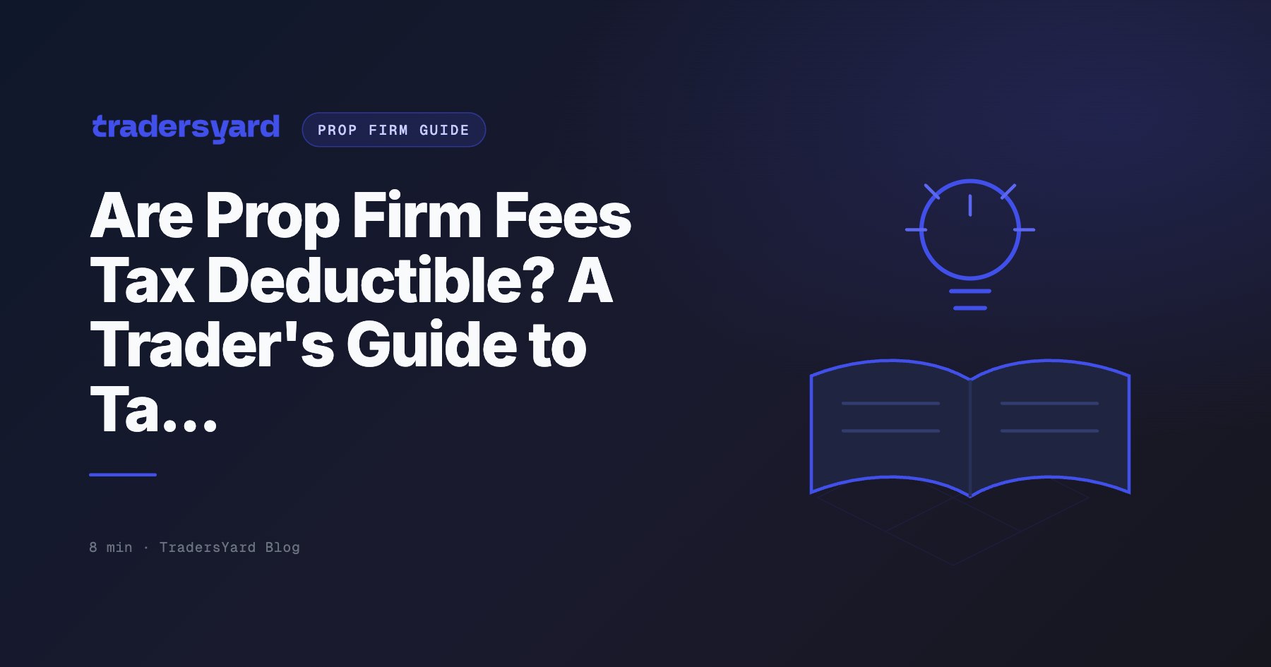 Are Prop Firm Challenge Fees Tax Deductible? (US 2026)
