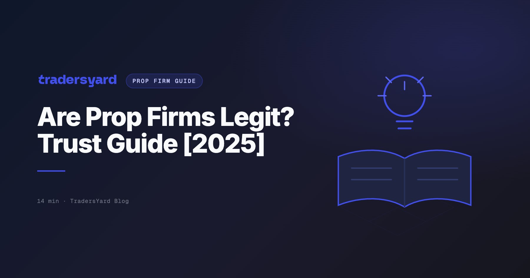 Are Prop Firms Legit? Trust Guide [2025]