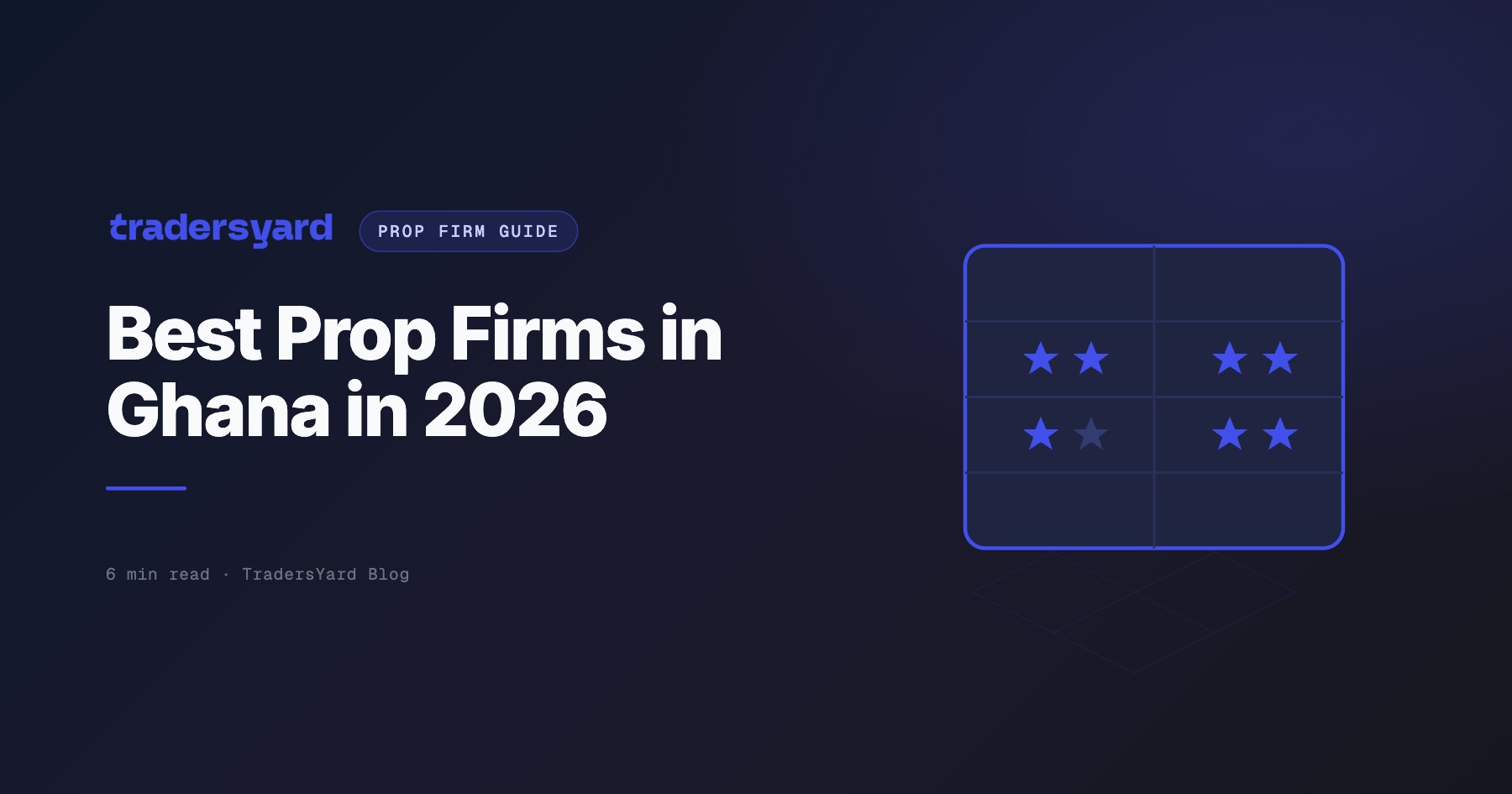 Best Prop Firms in Ghana in 2026