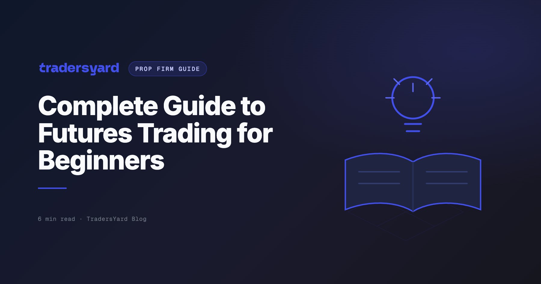 Complete Guide to Futures Trading for Beginners