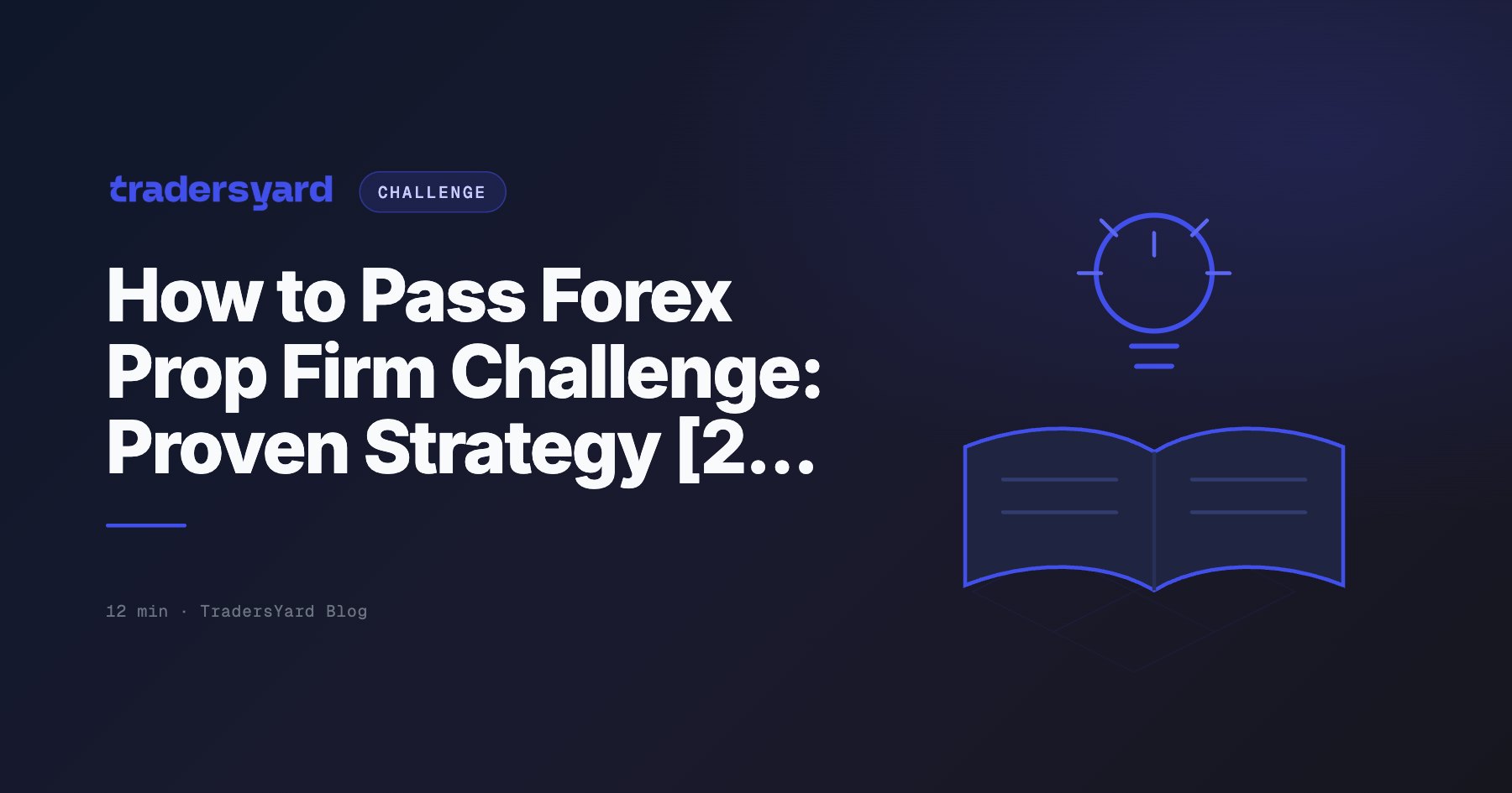 How to Pass Forex Prop Firm Challenge: Proven Strategy [2...
