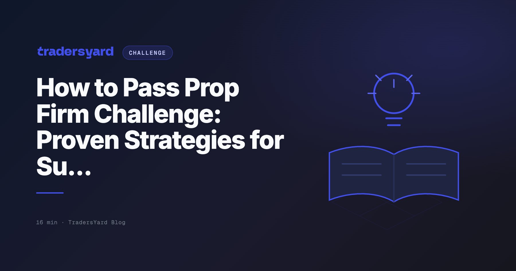 How to Pass Prop Firm Challenge: Proven Strategies for Su...