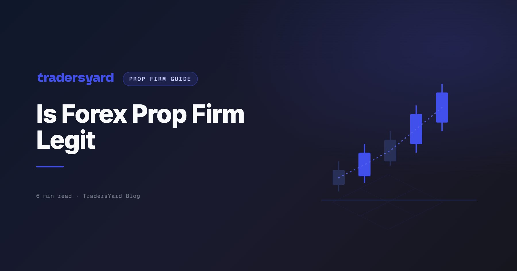 Is Forex Prop Firm Legit