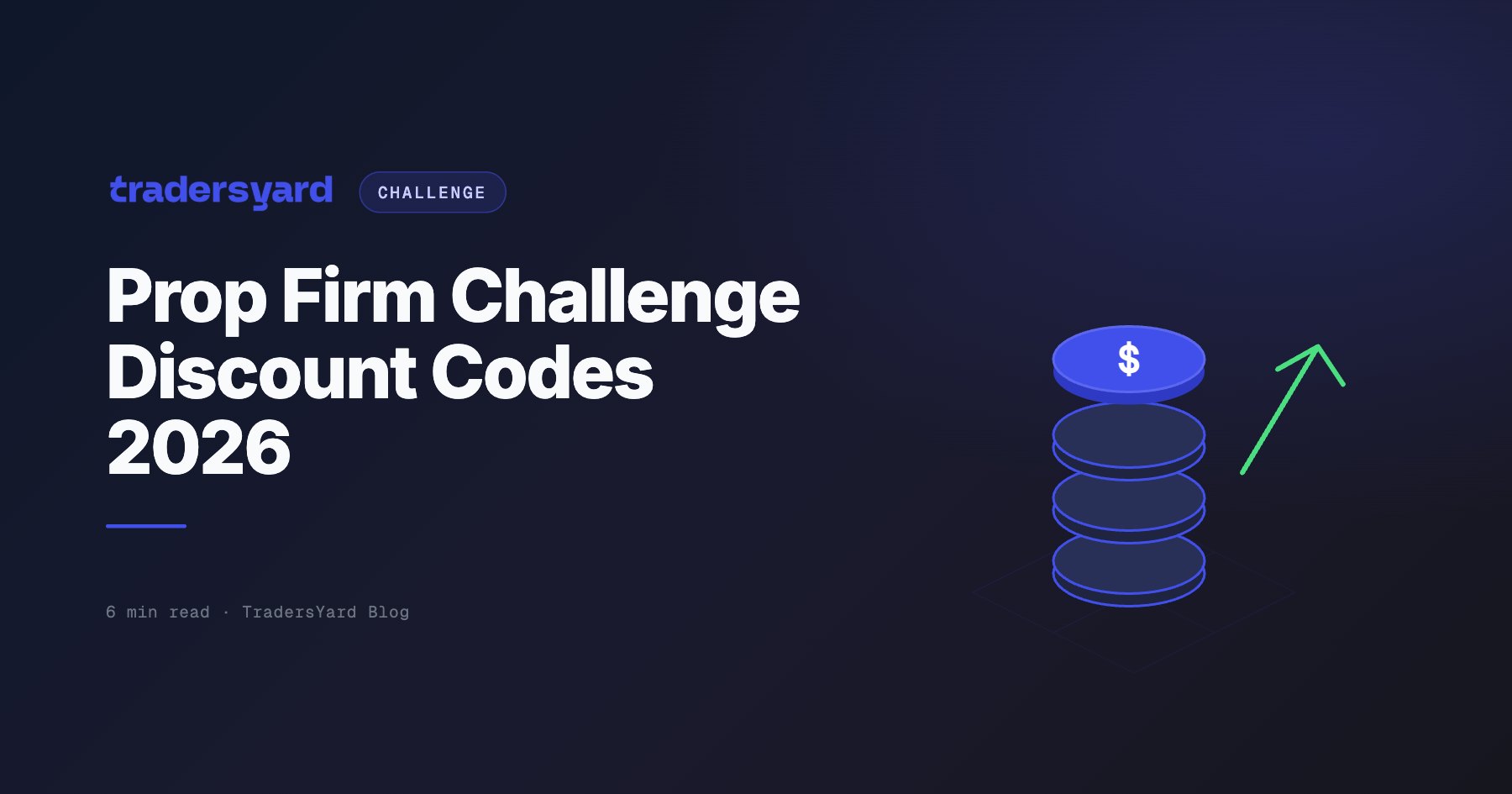 Prop Firm Challenge Discount Codes 2026 (Active Deals)