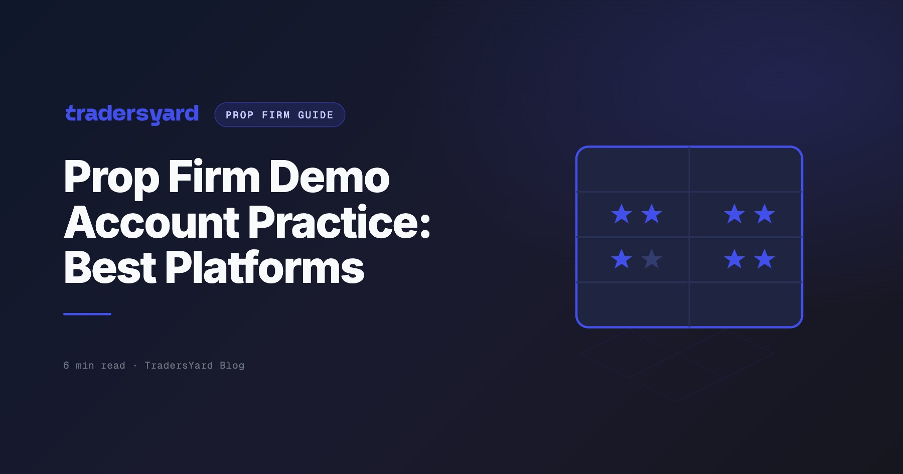 Prop Firm Demo Account Practice: Best Platforms 2026