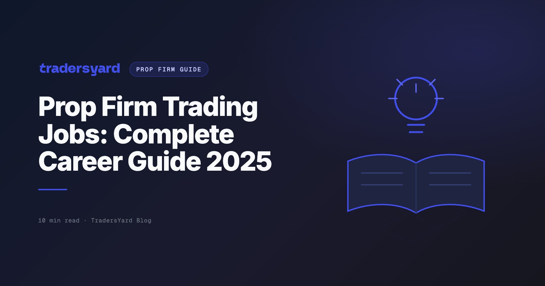 How to Become a Prop Trader: Salary + Real Steps 2026