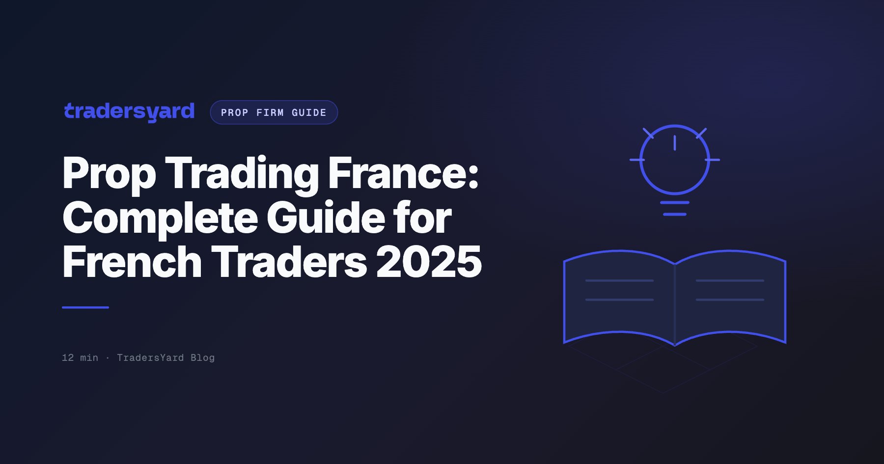 Prop Trading France: Which Prop Firms Accept You in 2026