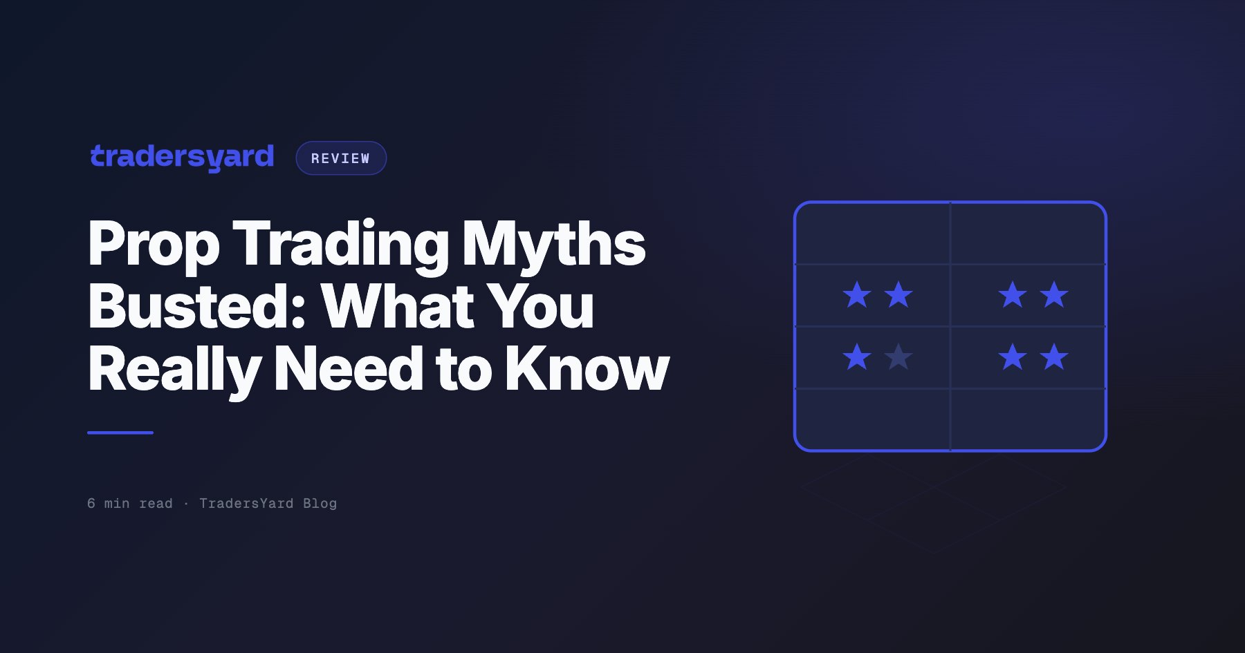 Prop Trading Myths Busted: What You Really Need to Know