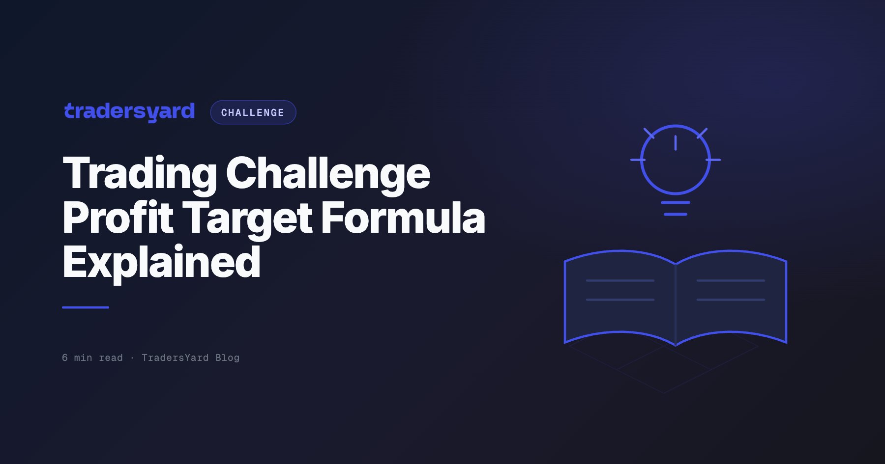 Trading Challenge Profit Target Formula Explained