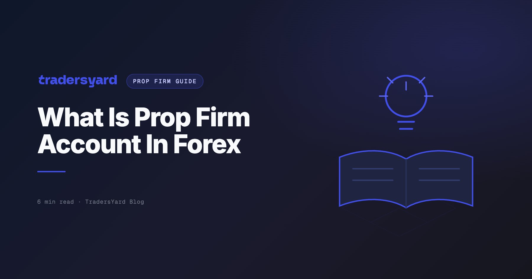 What Is Prop Firm Account In Forex