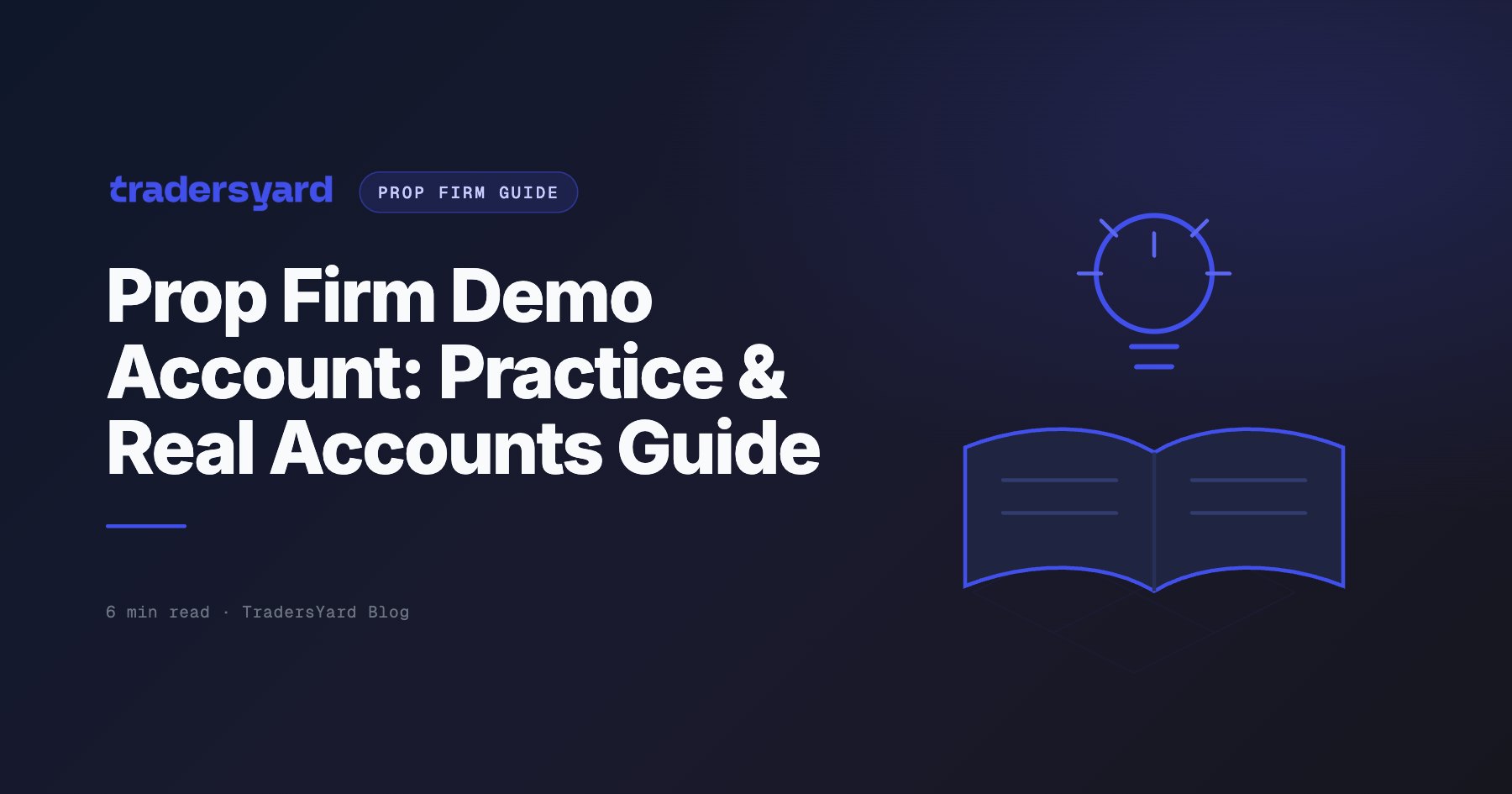 Prop Firm Demo Account: Practice & Real Accounts Guide