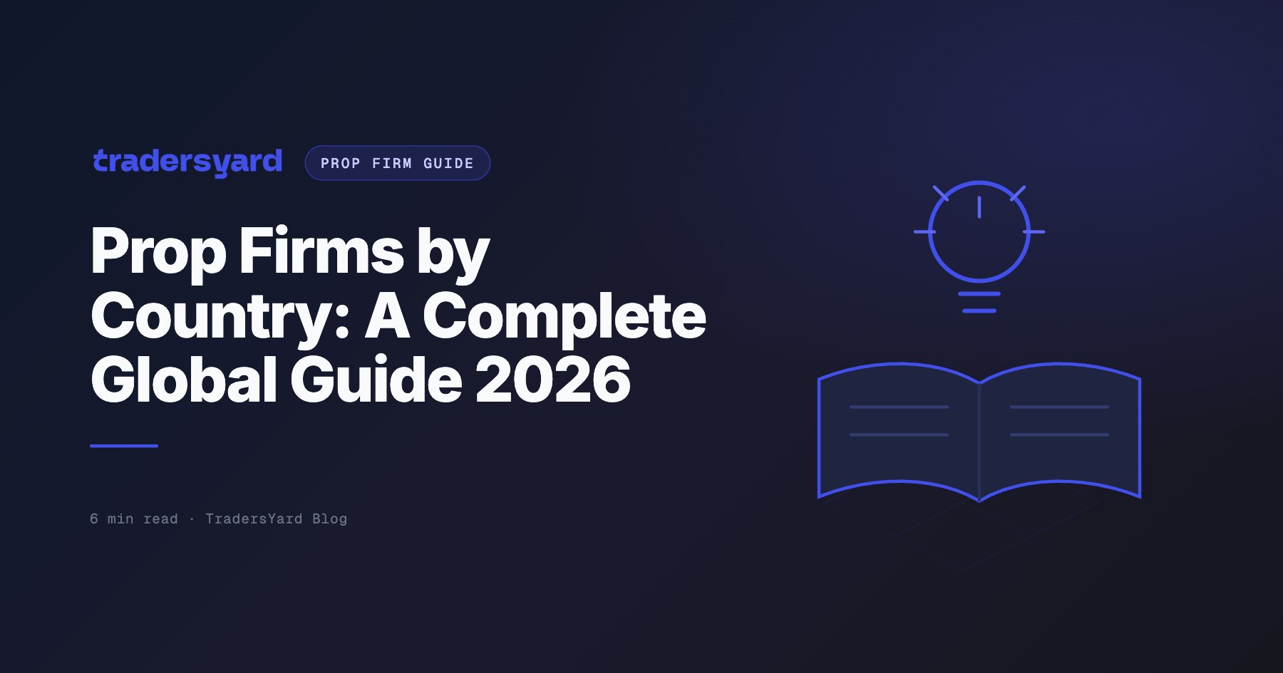 Prop Firms by Country: A Complete Global Guide 2026