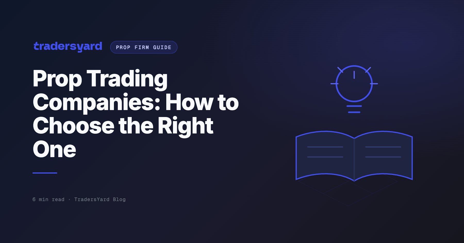 Prop Trading Companies: How to Choose the Right One