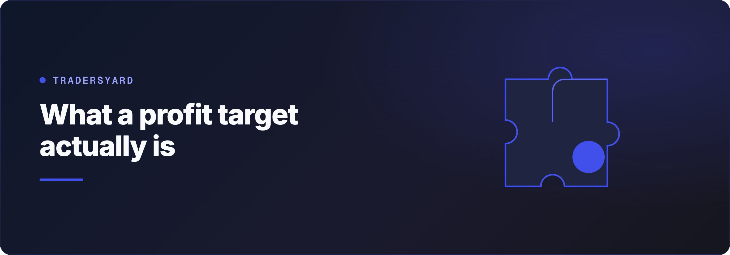 What a profit target actually is