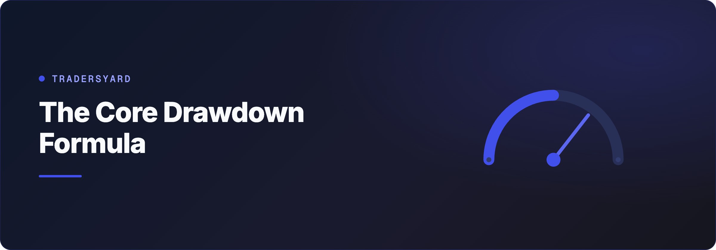 The Core Drawdown Formula