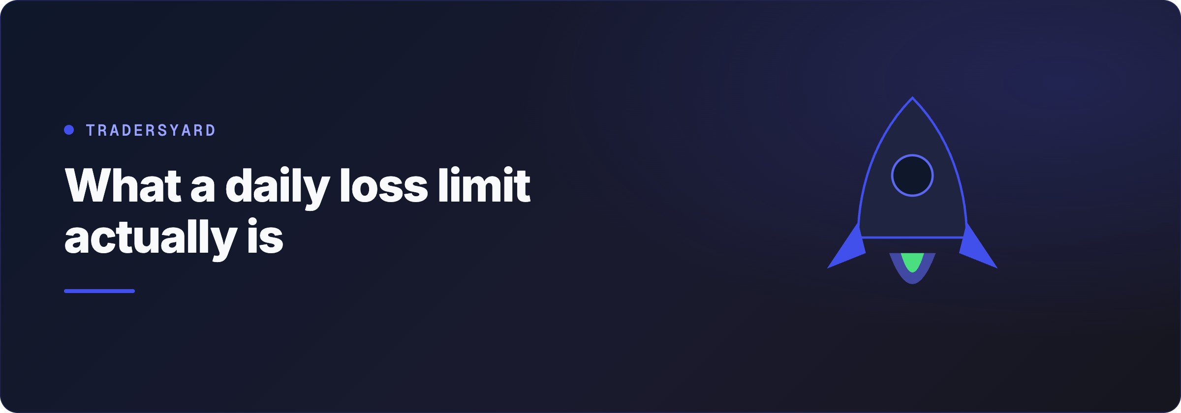 What a daily loss limit actually is