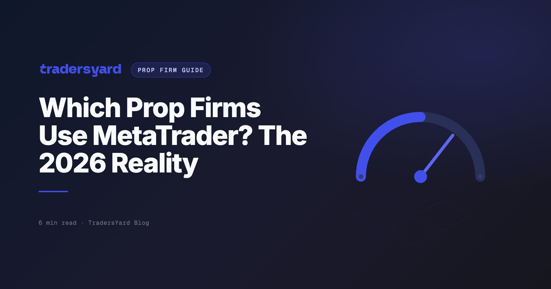 Which Prop Firms Use MetaTrader? The 2026 Reality | TY