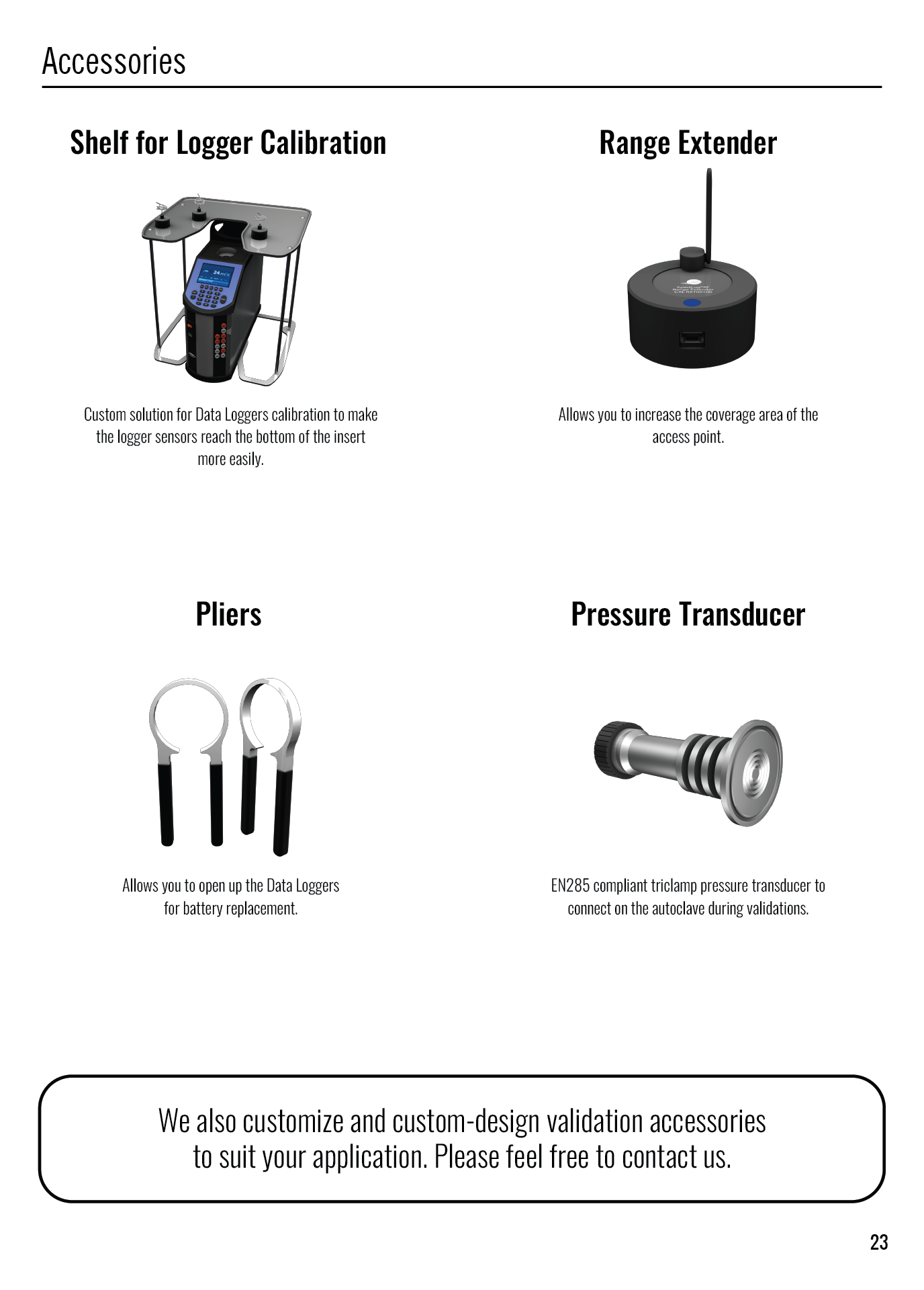 Four validation accessories displayed: Shelf for Logger Calibration holding a data logger, Range Extender device with antenna, Pliers for opening data loggers, and a Pressure Transducer for autoclave connection.
