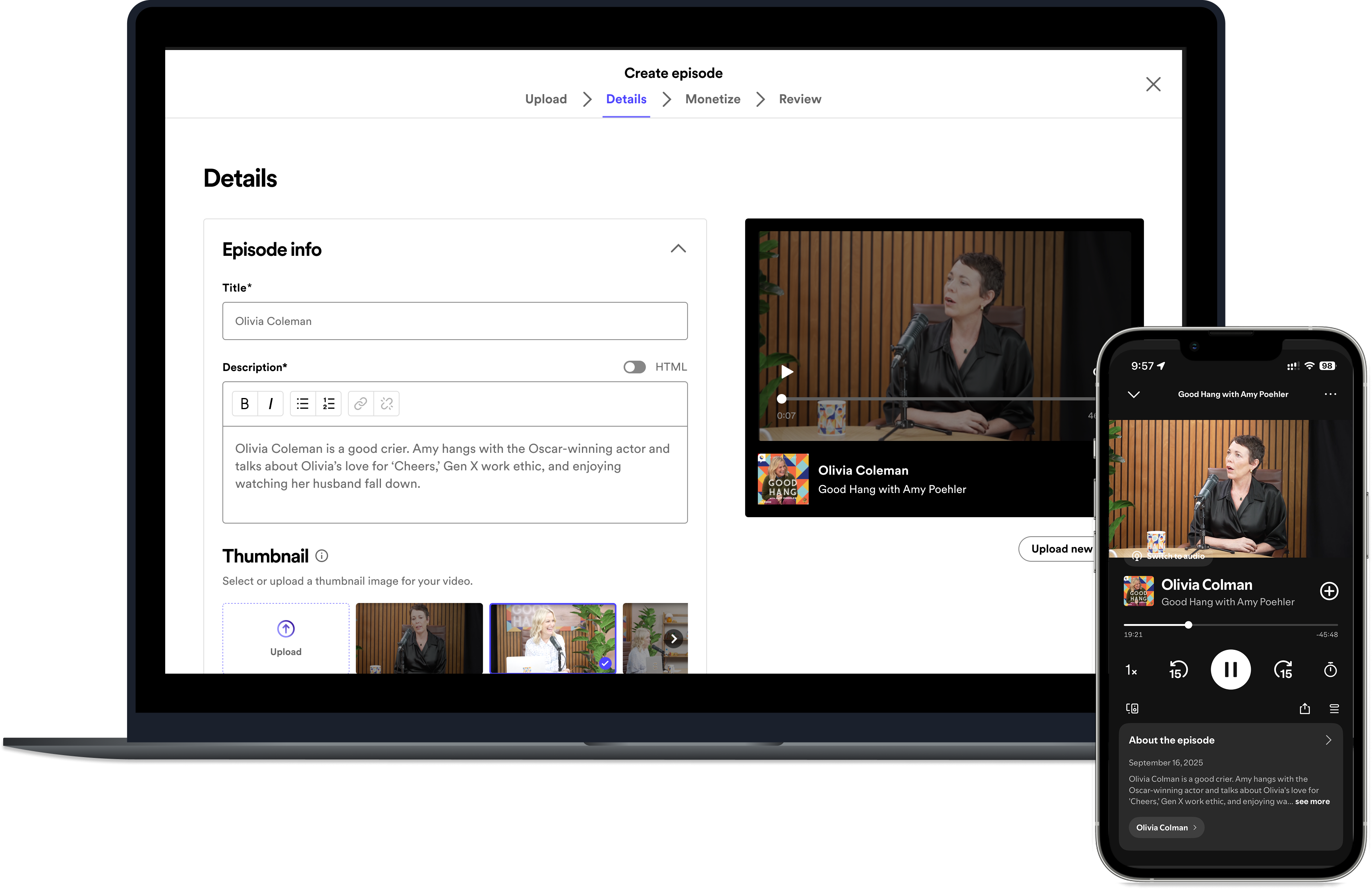 Laptop and smartphone showing a podcast episode creation interface and playback screen for 'Olivia Coleman' on Good Hang with Amy Poehler.
