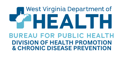 Logo of West Virginia Department of Health with text 'Bureau for Public Health' and 'Division of Health Promotion & Chronic Disease Prevention'.