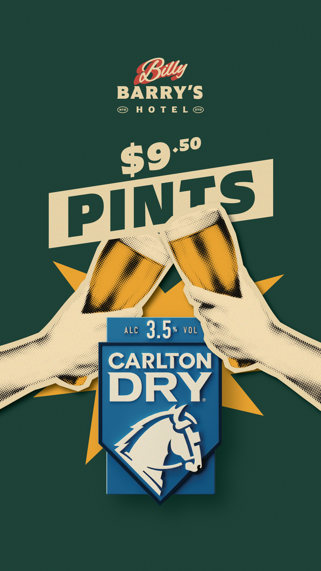 $9.50 Pints of Carlton Dry 3.5%