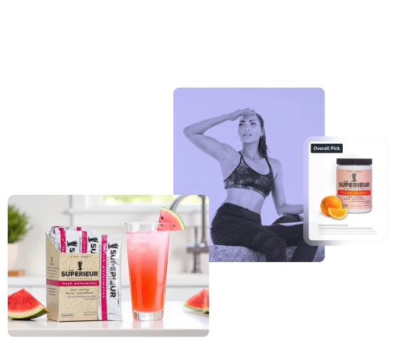 Collage shows Superieur electrolytes: juice box and watermelon drink, a fit woman, and an Overall Pick card with a powder jar.