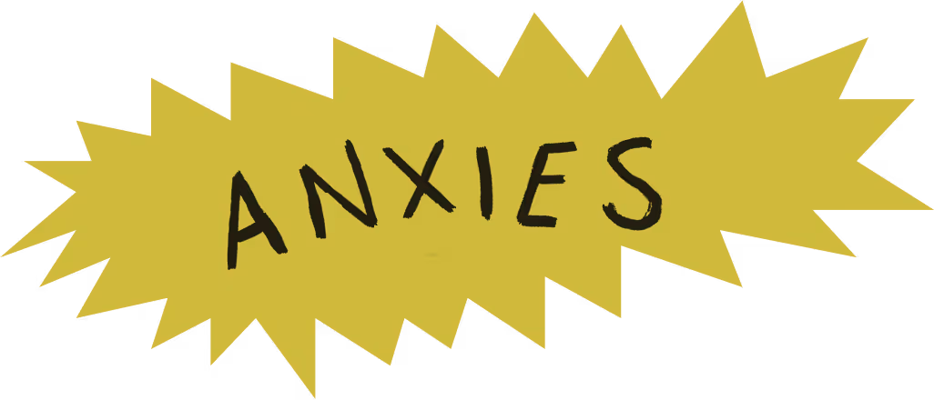 Yellow starburst shape with the black handwritten text 'ANXIES' in the center.