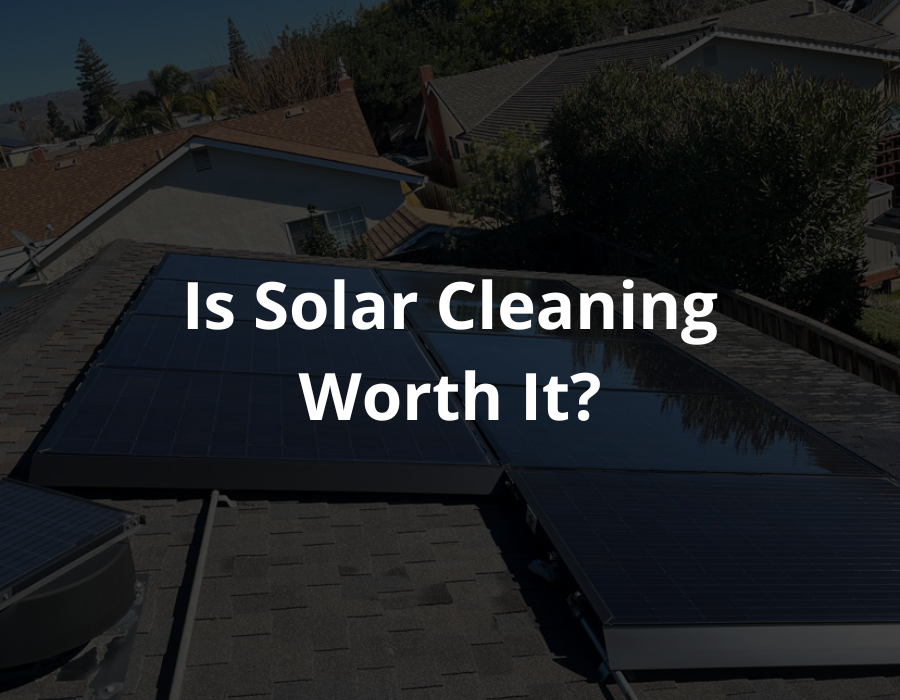 is solar panel cleaning worth it?