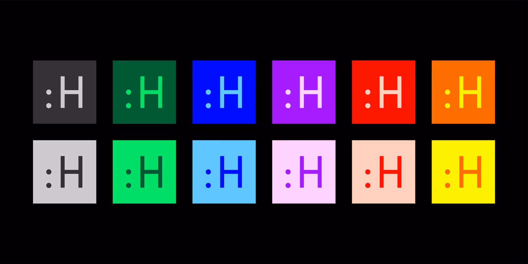Twelve colorful square icons each featuring a colon and letter H in contrasting colors, arranged in two rows on a black background.