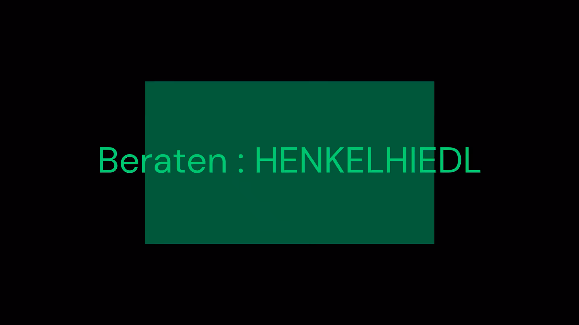 Green rectangular shape with overlapping text, 'Beraten : HENKELHIEDL' in light green on a black background.