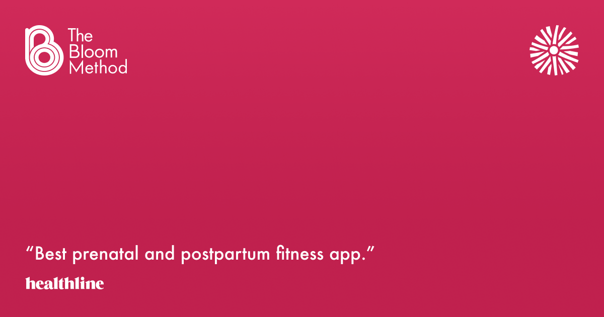 Prenatal & Postpartum Fitness | The Bloom Method