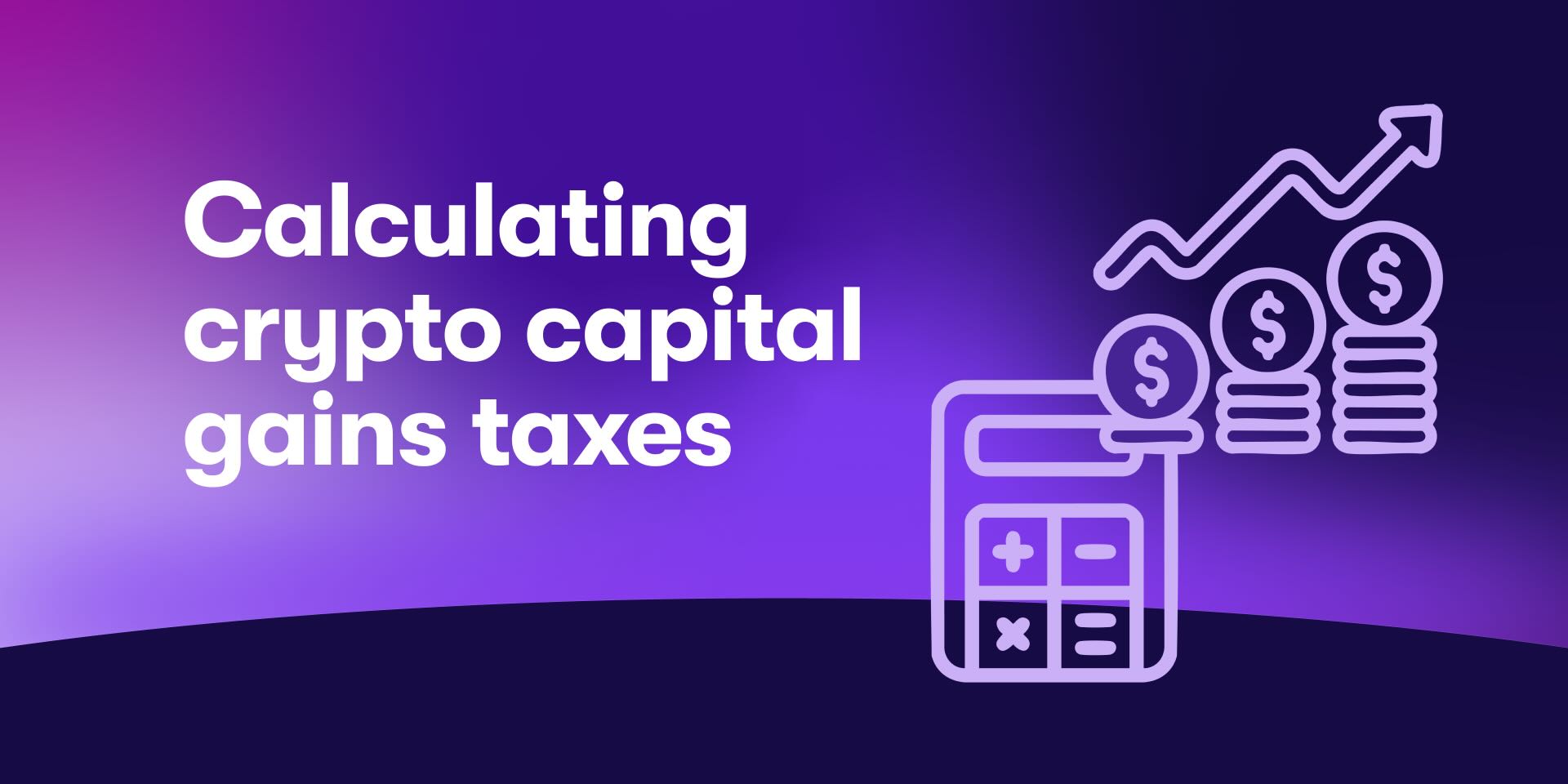 How to calculate your crypto capital gains tax