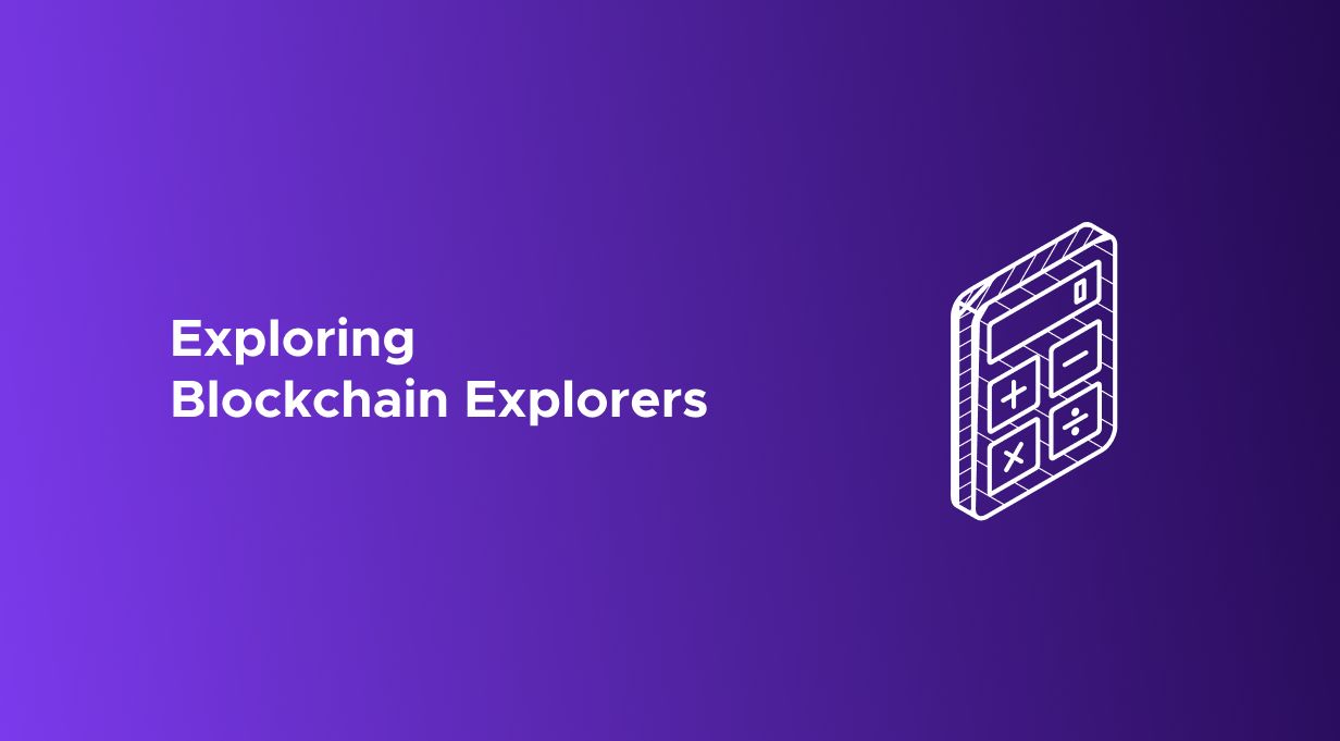 How to use a blockchain explorer